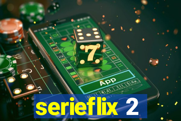 serieflix 2